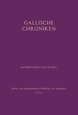 bokomslag Gallische Chroniken