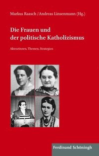 bokomslag Frauen und der politische Katholizismus