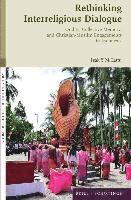 bokomslag Rethinking Interreligious Dialogue: Orality, Collective Memory, and Christian-Muslim Engagements in Indonesia