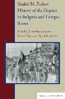 bokomslag Shakir M. Pashov. History of the Gypsies in Bulgaria and Europe: Roma