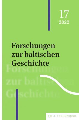 Forschungen Zur Baltischen Geschichte 17 (2022) 1