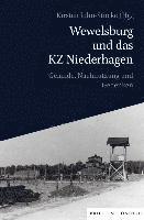 Wewelsburg Und Das Kz Niederhagen: Gelande, Nachnutzung Und Gedenken 1