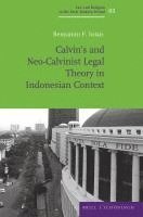bokomslag Calvin's and Neo-Calvinist Legal Theory in Indonesian Context