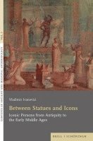 bokomslag Between Statues and Icons