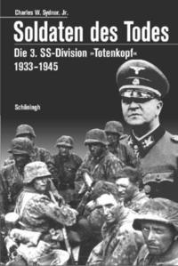 bokomslag Soldaten Des Todes: Die 3. Ss-Divison Totenkopf 1933-1945. 5. Auflage