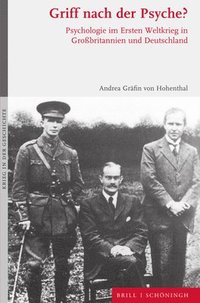 bokomslag Griff Nach Der Psyche?: Psychologie Im Ersten Weltkrieg in Grossbritannien Und Deutschland