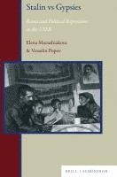 Stalin Vs Gypsies: Roma and Political Repressions in the USSR 1