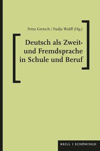 bokomslag Deutsch ALS Zweit- Und Fremdsprache in Schule Und Beruf: Eine Festschrift Für Gabriele Kniffka