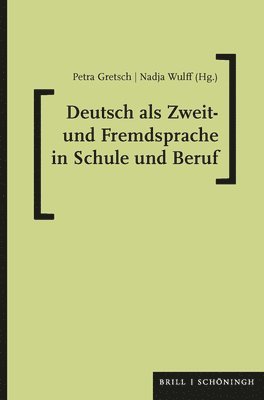 bokomslag Deutsch ALS Zweit- Und Fremdsprache in Schule Und Beruf: Eine Festschrift Fur Gabriele Kniffka