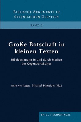 bokomslag Groae Botschaft in Kleinen Texten: Bibelauslegung in Und Durch Medien Der Gegenwartskultur