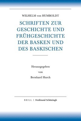 bokomslag Schriften Zur Geschichte Und Fruhgeschichte Der Basken Und Des Baskischen