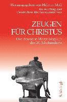 bokomslag Zeugen Fur Christus: Das Deutsche Martyrologium Des 20. Jahrhunderts. 8., Erweiterte Und Aktualisierte Auflage