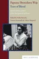 Volha Bartash, Tomasz Kamusella - Papusza / Bronislawa Wajs. Tears of Blood: A Poet's Witness Account of the Nazi Genocide of Roma, Inbunden