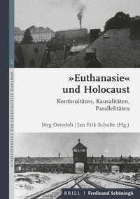 bokomslag Euthanasie Und Holocaust: Kontinuitäten, Kausalitäten, Parallelitäten