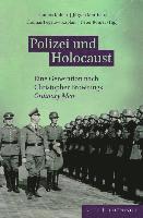 bokomslag Polizei Und Holocaust: Eine Generation Nach Christopher Brownings Ordinary Men