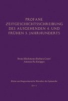 bokomslag Profane Zeitgeschichtsschreibung Des Ausgehenden 4. Und Fruhen 5. Jahrhunderts