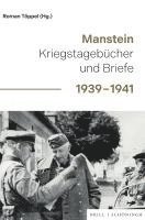 bokomslag Manstein: Kriegstagebucher Und Briefe 1939-1941