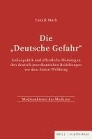 Die 'Deutsche Gefahr' 1