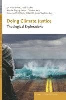 bokomslag Doing Climate Justice: Theological Explorations