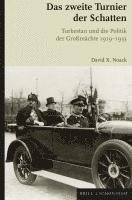 bokomslag Das Zweite Turnier Der Schatten: Turkestan Und Die Politik Der Grossmachte 1919-1933