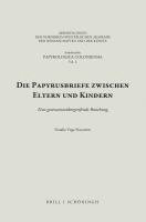 bokomslag Die Papyrusbriefe Zwischen Eltern Und Kindern: Eine Generationsubergreifende Beziehung