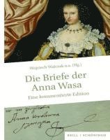bokomslag Die Briefe der Anna Wasa