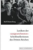 bokomslag Lexikon der 'ausgezeichneten' Schriftstellerinnen des Dritten Reiches