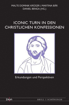 bokomslag Iconic Turn in den christlichen Konfessionen