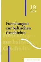 bokomslag Forschungen Zur Baltischen Geschichte: 19 (2024)