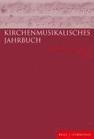 bokomslag Kirchenmusikalisches Jahrbuch 108. Jahrgang 2024