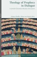 Zishan Ghaffar, Klaus Von Stosch - Theology of Prophecy in Dialogue: A Jewish-Christian-Muslim Encounter, Inbunden