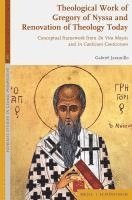 bokomslag Theological Work of Gregory of Nyssa and Renovation of Theology Today