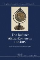 bokomslag Die Berliner Afrikakonferenz 1884/1885