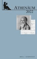 Andrea Albrecht, Christian Benne - Athenäum - Jahrbuch Der Friedrich Schlegel-Gesellschaft: 32. Jahrgang 2022, Inbunden