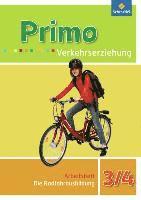 Primo Verkehrserziehung 3/4. Die Radfahrausbildung. Arbeitsheft 1