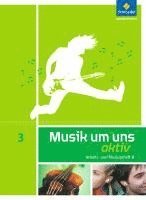 bokomslag Musik um uns 3. Arbeits- und Musizierheft