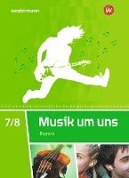 bokomslag Musik um uns SI 7 / 8,. Schülerband. Bayern