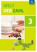 bokomslag Welt der Zahl 3. Schulbuch. Berlin, Brandenburg, Mecklenburg-Vorpommern, Sachsen-Anhalt und Thüringen