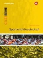 bokomslag Sport und Gesellschaft. Materialien für den Sekundarbereich II