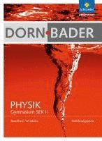 bokomslag Dorn / Bader Physik. Einführungsphase: Schulbuch. Nordrhein-Westfalen