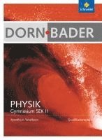 bokomslag Dorn / Bader Physik. Schulbuch. Qualifikationsphase. Nordrhein-Westfalen