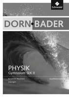 bokomslag Dorn / Bader Physik SII. Lösungen. Qualifikationsphase. Nordrhein-Westfalen