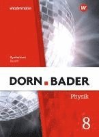 bokomslag Dorn / Bader Physik SI 8. Schulbuch. Bayern