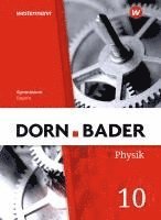 Christian Gleixner - Dorn / Bader Physik SI 10 . Schulbuch. Für Bayern, Inbunden
