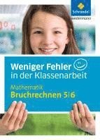 bokomslag Weniger Fehler in der Klassenarbeit. Mathematik Bruchrechnen 5/6