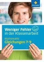 bokomslag Weniger Fehler in der Klassenarbeit. Mathematik Gleichungen 7-9