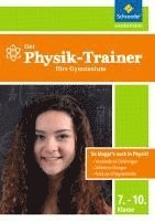 Physik-Trainer für das Gymnasium 7-10 1