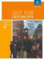 bokomslag Zeit für Geschichte 8. Schulbuch. Gymnasien. Baden-Württemberg