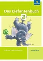 bokomslag Das Elefantenbuch 3. Arbeitsheft. Druckschrift