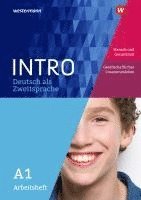 INTRO Deutsch als Zweitsprache A1. Arbeitsheft: Mensch und Gesundheit / Gesellschaftliches Zusammenleben 1